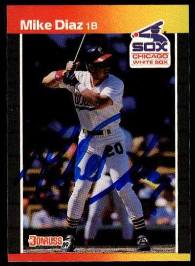 Mike Diaz Signed Autographed 1989 Donruss Baseball Card - Chicago White Sox - $15.00