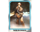 1980 Topps Star Wars ESB #183 Taking No Chances! Chewbacca Peter Mayhew - $0.89