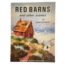 Walter Foster&#39;s How to Draw Red Barns and Other Scenes Art Book Arden Dewitz - £11.35 GBP