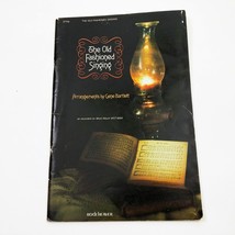 Songbook Old Fashioned Singing Bartlett Religeous 1976 - $10.88