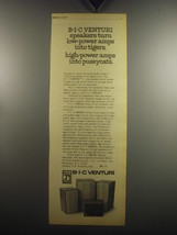 1974 BIC Venturi Speakers Ad - BIC Speakers turn low-power amps into Tigers - $18.49