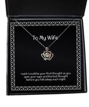 Sarcastic Wife, I Wish I Could be Your First Thought as You Open Your Eyes and T - £39.36 GBP
