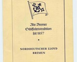 Old Bremen Cruise Tradition Booklet 1950&#39;s Norddeutscher Lloyd Bremen - £35.15 GBP