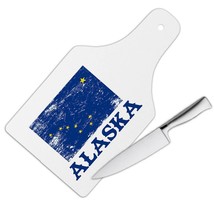 Alaska : Gift Cutting Board Flag Distressed Souvenir State USA Christmas Birthda - £22.80 GBP