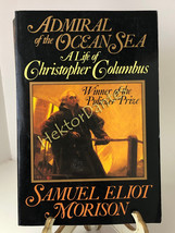 Admiral of the Ocean Sea: A Life of Christo by Samuel Eliot Morison (1991, TrPB) - £10.45 GBP