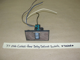 Oem 77 Olds Cutlass 1977 Rear Window Defogger Defroster Switch *Tested* #554934 - £37.01 GBP