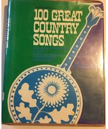 1973 Song Book: &quot;100 Great Country Songs&quot;, 320-page hard cover book/dust... - $18.80