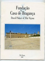 Fundacao da Casa de Braganca Ducal Palace of Vila Vicosa - £9.48 GBP