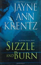 Sizzle and Burn (The Arcane Society, Book 3) Krentz, Jayne Ann - £5.00 GBP
