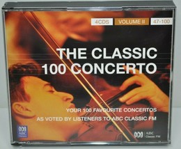 The Classic 100 Concerto Vol Ii - 4 Cd - Abc Classical - 2nd Half Tracks 47-100 - £10.98 GBP