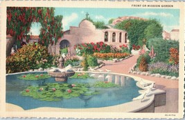 Mission San Juan Capistrano Front &amp; Garden California Postcard - £8.73 GBP