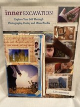 Inner Excavation By:  Liz Lamoreux Soft Cover NEW - £7.41 GBP