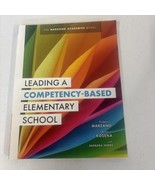 Leading a Competency-Based Elementary School The Marzano Academies - €21,24 EUR