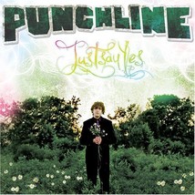 Just Say Yes by Punchline Cd - £8.78 GBP