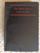 The Dark Journey 1929 Antique Book by Julian Green (#3544) - £10.25 GBP