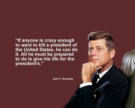 JOHN F. KENNEDY &quot;IF ANYONE IS CRAZY ENOUGH TO WANT...&quot; QUOTE PHOTO VARIO... - $87.04 MXN+