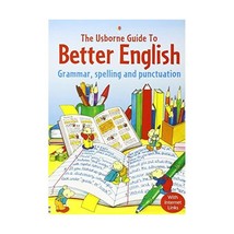 Usborne Guide to Better English: Grammar, Spelling and Punctuation (Better Engli - $13.00