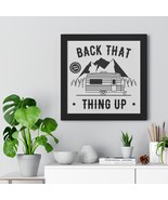 Black And White &quot;Back That Thing Up&quot; 100% Wild Framed Horizontal Poster - £48.82 GBP+