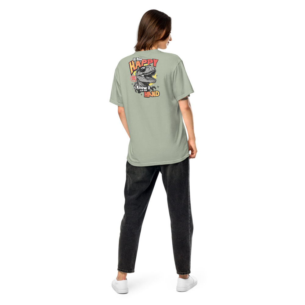 Unisex Garment-Dyed Heavyweight T-Shirt – If You Happy Back Print (Bay) - $59.99