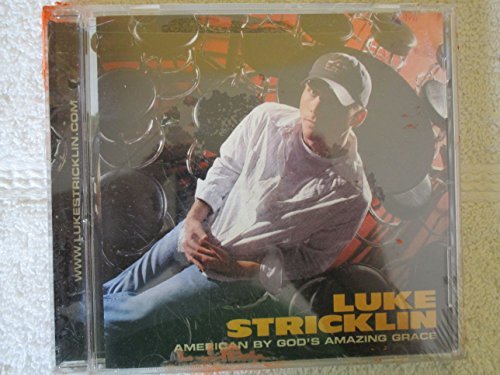 American By God&#39;s Amazing Grace [Audio CD] Stricklin, Luke - $10.88