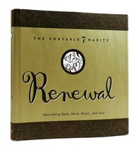 Stephen R. Covey, Tammy Smith The Portable 7 Habits: Renewal Nourishing Body, Mi - £42.35 GBP