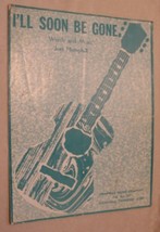 I&#39;ll Soon Be Gone Sheet Music Joel Hemphill 1971 - $8.90