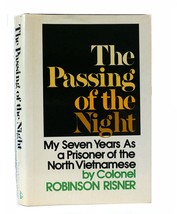 Robinson Risner The Passing Of The Night My Seven Years As A Prisoner Of The Nor - £66.56 GBP