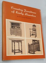 Country Furniture of Early America by Henry Lionel Williams - $15.00