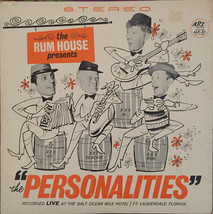 The personalities the rum house presents thumb200