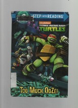 Too Much Ooze! - Teenage Mutant Ninja Turtles - SC - 2015 - Step into Reading. - £1.74 GBP