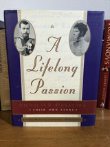 A Lifelong Passion: Nicholas and Alexandra: Their Own Story by Maylunas &amp; Mirone - £15.47 GBP