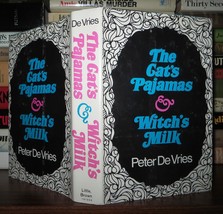 De Vries, Peter The Cat&#39;s Pajamas &amp; Witch&#39;s Milk 1st Edition 1st Printing - $62.44