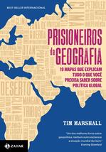 Prisioneiros da Geografia. 10 Mapas que Explicam Tudo o que Voce Precisa Saber S - £27.65 GBP