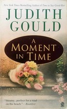 A Moment in Time by Judith Gould / 2002 Signet Romance Paperback - £1.77 GBP