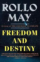 Freedom and Destiny (Norton Paperback) [Paperback] May, Rollo - $10.89