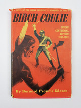 Birch Coulie Signed by Bernard Francis Ederer Sioux Indian Uprising in Minnesota - £51.16 GBP