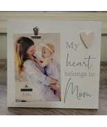 NEW My Heart Belongs To Mom Picture Frame White 4x6 &quot; - $33.90 CAD