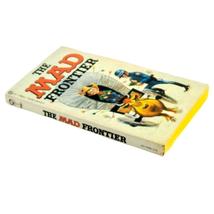 The Mad Frontier Paperback by William M. Gaines Albert B. Feldstein image 3