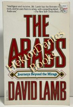 The Arabs: Journeys Beyond the Mirage by David Lamb (1987 Softcover) - £7.62 GBP
