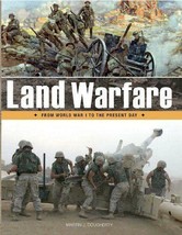 Land Warfare Infantry Artillery and Armour World War 1 to the Present New Book - $12.77