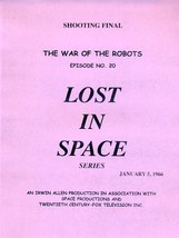 1965’s LOST IN SPACE: WAR OF THE ROBOTS Episode #20 TV series script - $24.99