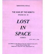 1965’s LOST IN SPACE: WAR OF THE ROBOTS Episode #20 TV series script - $35.07 CAD