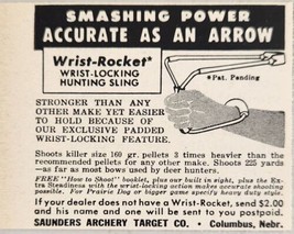 1955 Magazine Ad Wrist-Rocket Locking Hunting Sling Saunders Archery Columbus,NE - £5.77 GBP