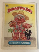 Garbage Pail Kids 1985 Ancient Annie trading card - £3.88 GBP