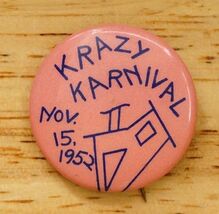 Vintage Pink Metal Pinback Button Krazy Karnival November 15 1952 - $9.89