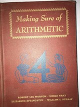 Making Sure Of Arithmetic Grade 4 By Robert Lee Morton 1946 Rare / Collectable - £262.32 GBP