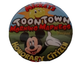 Mickey's Toontown Morning Madness Honorary Citizen Disneyland Disney Button 3" - $14.99