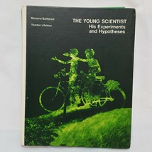 The Young Scientist His Experiments Hypotheses Teachers Edition School Book 1971 - £27.63 GBP