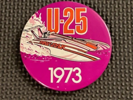 Vintage 1973 Pay-N-Pak U-25 Hydroplane Race Team Pinback Button 3&quot; Seafair - £7.39 GBP