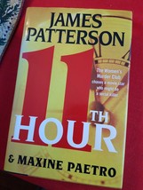 Women&#39;s Murder Club Ser.: 11th Hour by Maxine Paetro and James Patterson (2012,… - £4.21 GBP